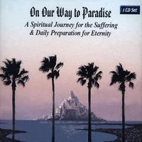 Sister Anne Sophie : On Our Way to Paradise