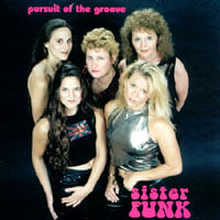 SISTER FUNK: Pursuit of the Groove