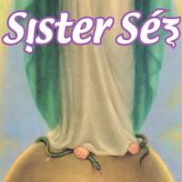 Sister Sez : Sister Sez