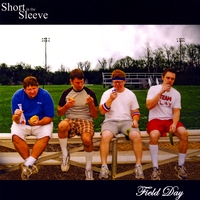 Short in the Sleeve : Field Day