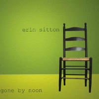 Erin Sitton : Gone by Noon
