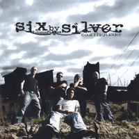 SIX BY SILVER: Earthquake