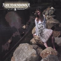 SIX TO SUNDOWN: Riot Versailles