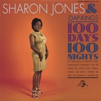 SHARON JONES & THE DAP-KINGS: 100 Days, 100 Nights