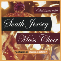 South Jersey Mass Choir : Christmas With South Jersey Mass Choir