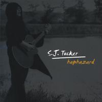 S.J. TUCKER: Haphazard