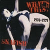 SKAFISH: What's This? 1976 - 1979