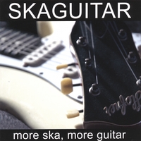 Skaguitar : More Ska, More Guitar