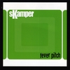 SKAMPER: Fever Pitch