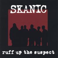 SKANIC: ruff up the suspect