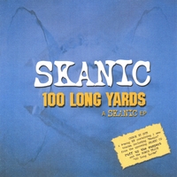 Skanic : 100 Long Yards
