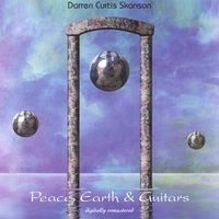 DARREN CURTIS SKANSON: Peace, Earth & Guitars