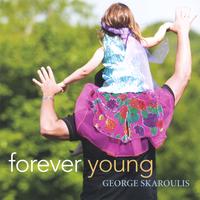 George Skaroulis : Forever Young