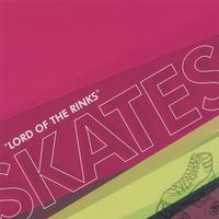 Skates : Lord Of The Rinks