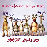 SKE Band : Reindeer on the Run