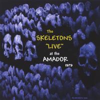 SKELETONS: "LIVE" at the Amador 1979