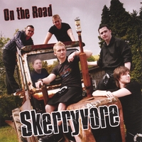 SKERRYVORE: On the Road
