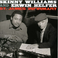 Skinny Williams and Erwin Helfer : St. James Infirmary