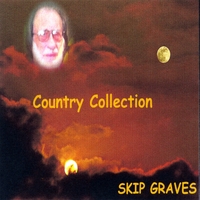SKIP GRAVES: Country Collection