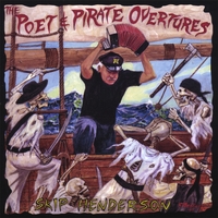 SKIP HENDERSON: The Poet & Pirate Overtures