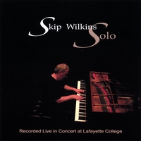 Skip Wilkins : Solo