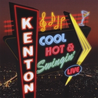 STAN KENTON ORCHESTRA: Cool, Hot & Swingin'