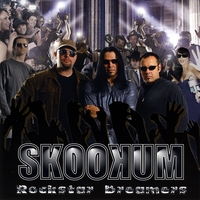 Skookum : Rockstar Dreamers