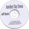 JEFF SKORIK: Another Day Down