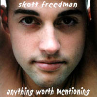 SKOTT FREEDMAN: anything worth mentioning