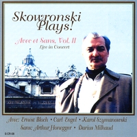 VINCENT P. SKOWRONSKI: Skowronski Plays! Avec et Sans - Volume II - Live in Concert