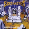 SKREWDRIVER: Freedom, What Freedom