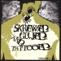 VARIOUS ARTISTS: Skrewed, Glued, and Tattooed Vol. 1