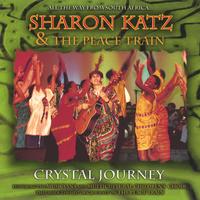 Sharon Katz & The Peace Train : Crystal Journey