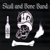 SKULL AND BONE BAND: The Devil Smells Like Bourbon