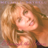 MELANI L. SKYBELL: Through The Years