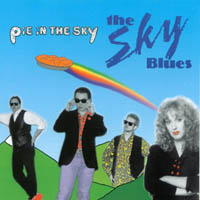 The Sky Blues (Early Bird Mancini) : Pie In The Sky
