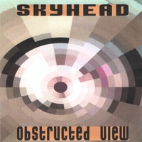 Skyhead : Obstructed View