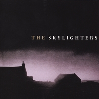THE SKYLIGHTERS: The Skylighters
