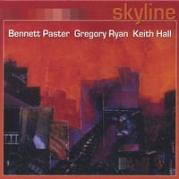 Bennett Paster, Gregory Ryan & Keith Hall : Skyline