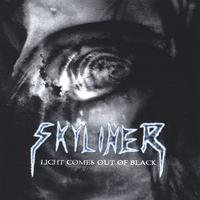 SKYLINER: Light Comes Out of Black