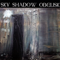 Sky Shadow Obelisk : Sky Shadow Obelisk