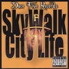 SKYWALK: City Life