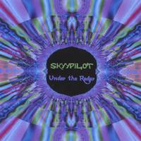 SKYYPILOT: Under The Radar