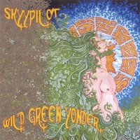 Skyypilot : Wild Green Yonder