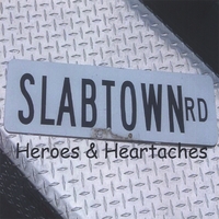 Slabtown : Heroes and Heartaches