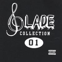 Slade : Slade Collection 01
