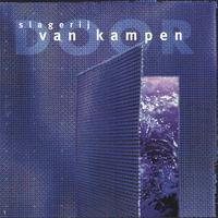 SLAGERIJ VAN KAMPEN: Door