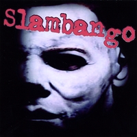 SLAMBANGO: Slambango