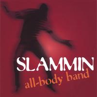 SLAMMIN ALL-BODY BAND: Slammin All-Body Band