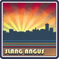 SLANG ANGUS: Slang Angus